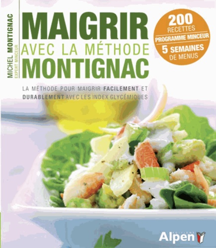 MAIGRIR AVEC LA METHODE MONTIGNAC