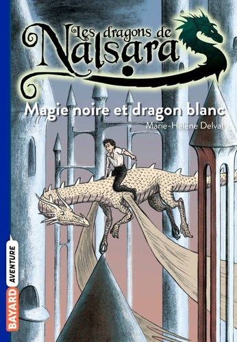 DRAGONS DE NALSARA-MAGIE NOIRE ET DRAGON