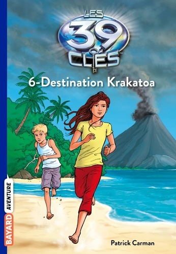 DESTINATION KRAKATOA - 39 CLES ( SAISON 1 ) T.6