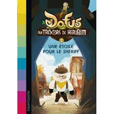 ETOILE POUR LE SHERIF - DOFUS