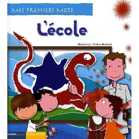 ECOLE  (MES PREMIERS MOTS) gamma