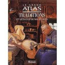 GRAND ATLAS TRADITIONS ET ARTISANAT (REG