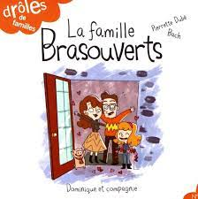 FAMILLE BRASOUVERTS