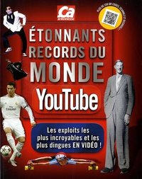 ETONNANTS RECORDS DU MONDE YOUTUBE