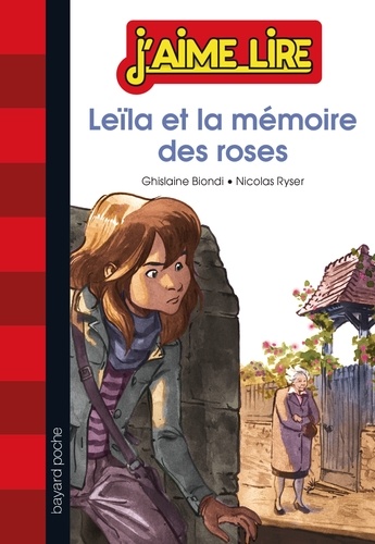 LEILA ET LA MEMOIRE DES ROSES-J'AIME LIR