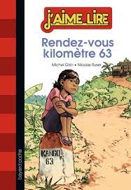 RENDEZ-VOUS AU KILOMETRE 63-J'AIME LIRE