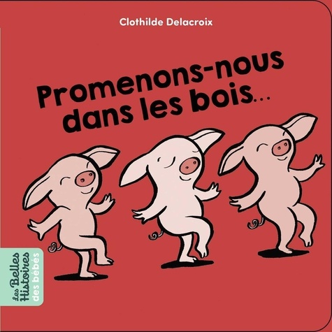 PROMENONS NOUS DANS LES BOIS...