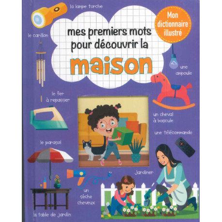 MES PREMIERS MOTS POUR DECOUVRIR LA MAISON