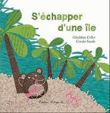 ECHAPPEE D UNE ILE