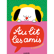 AU LIT LES AMIS