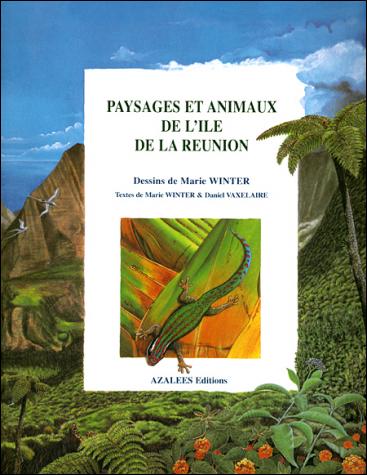 PAYSAGES ET ANIMAUX ILE DE LA REUNION