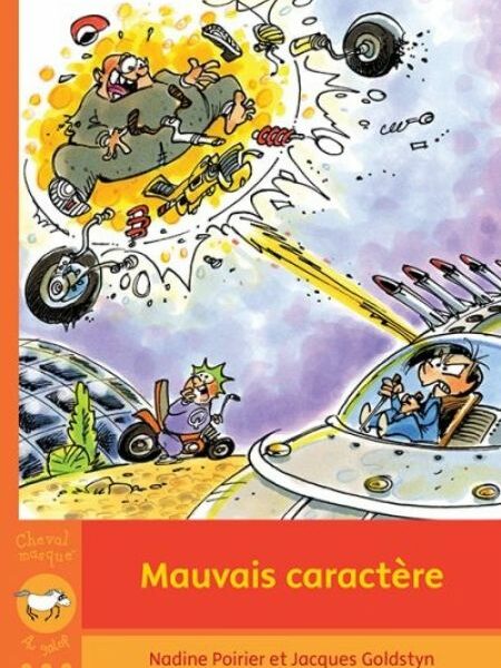 MAUVAIS CARACTERE