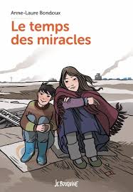 TEMPS DES MIRACLES