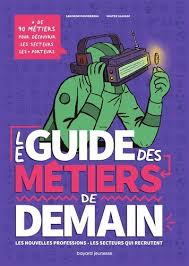 GUIDE DES METIERS DE DEMAIN