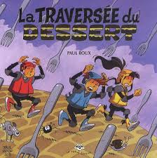 TRAVERSEE DU DESSERT
