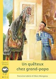 UN QUETEUX CHEZ GRAND-PAPA