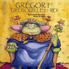RATON LAVEUR - GREGOR 1ER, GRENOUILLE ET ROI
