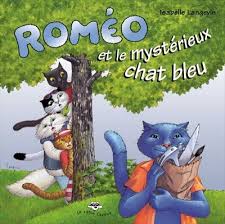 RATON LAVEUR - ROMEO ET LE MYSTERIEUX CHAT BLEU