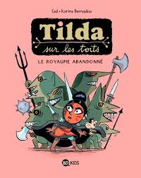 ROYAUME ABANDONNE - TILDA