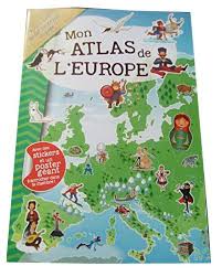 MON ATLAS DE L EUROPE