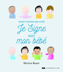 JE SIGNE AVEC MON BEBE