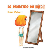 MONSTRE DU MIROIR