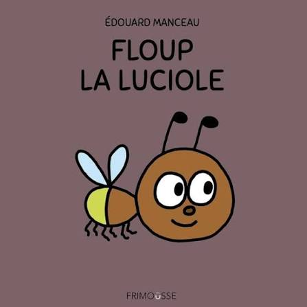 FLOUP LA LUCIOLE