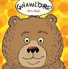 QUI A VU L'OURS ?