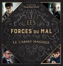 LE CARNET MAGIQUE. LES FORCES DU MAL