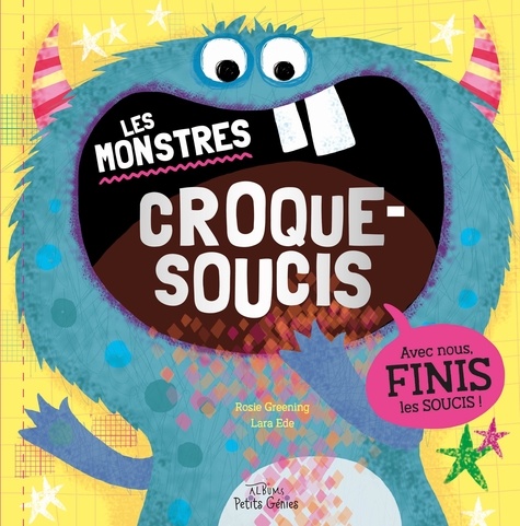 MONSTRES CROQUE SOUCIS