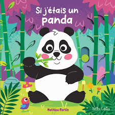 SI J ETAIS UN PANDA