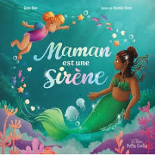 MAMAN EST UNE SIRENE