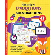 MON CAHIER D'ADDITIONS ET DE SOUSTRACTIONS