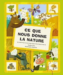 CE QUE NOUS DONNE LA NATURE