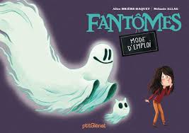 MODE D'EMPLOI - FANTOMES