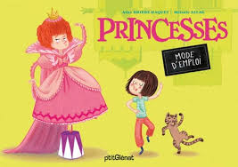 MODE D'EMPLOI - PRINCESSES