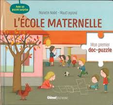 MON PREMIER DOC-PUZZLE - L ECOLE MATERNELLE