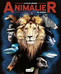 PLUS GRAND ANIMALIER DU MONDE