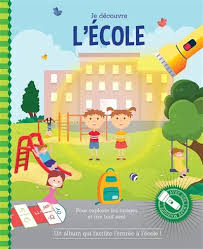 JE DECOUVRE L ECOLE