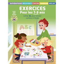 CAHIER XL - EXERCICES POUR LES 7-9 ANS