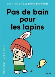 PAS DE BAIN POUR LES LAPINS
