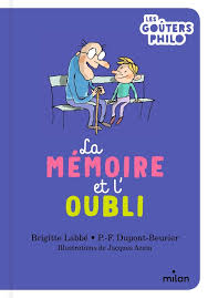 MEMOIRE ET L OUBLI