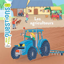 AGRICULTEURS - MES PTITES QUESTIONS