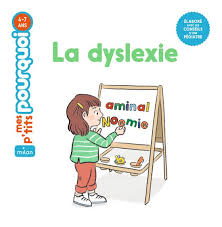 DYSLEXIE - MES PTITS POURQUOI