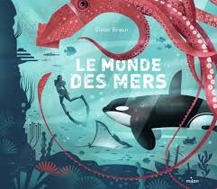 MONDE DES MERS