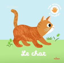 CHAT- MES ANIMAUX A TOUCHER