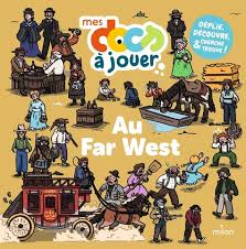AU FAR WEST- MES DOCS A JOUER