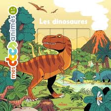 DINOSAURES - MES DOCS ANIMES