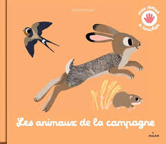 ANIMAUX DE LA CAMPAGNE - MES DOCUS A TOUCHER