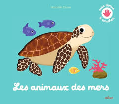ANIMAUX DES MERS - MES DOCUS A TOUCHER